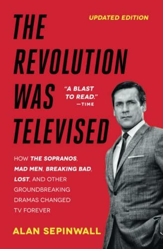 The Revolution Was Televised: The Cops, Crooks, Slingers, and Slayers Who Chang