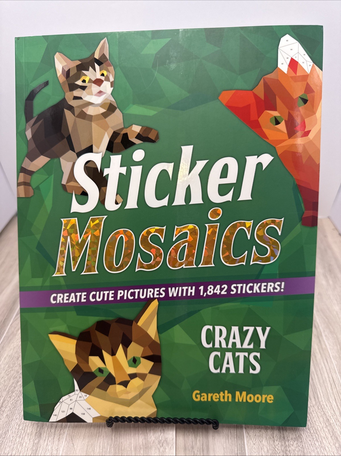 Sticker Mosaics Crazy Cats Gareth Moore Puzzle Activity Book 1,842 Stickers