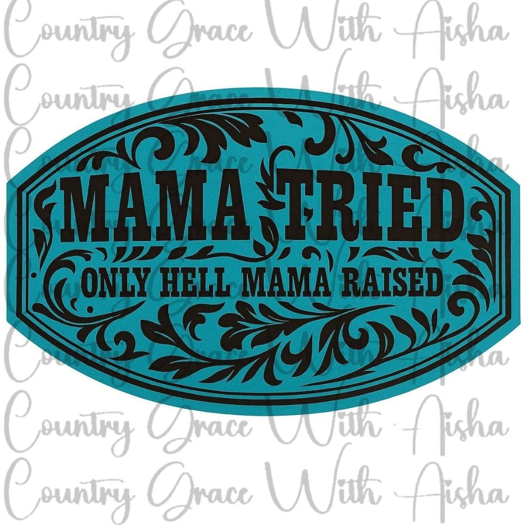 Sublimation Print Western Mama Tried Ready To Press Sublimation Transfer