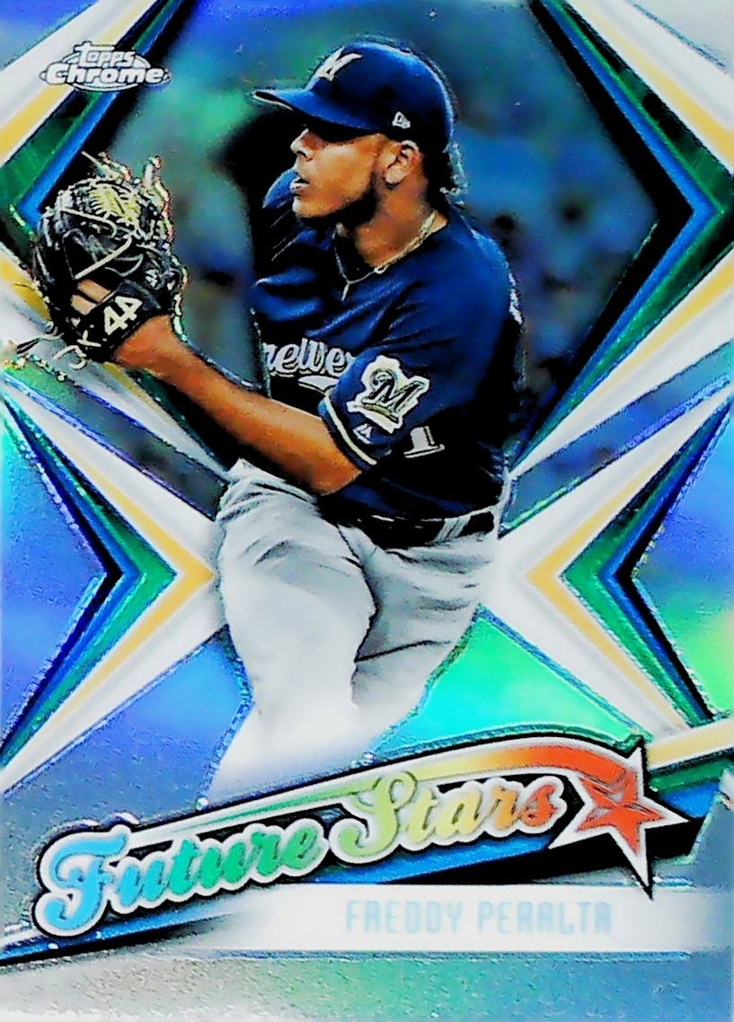 2019 TOPPS CHROME REFRACTOR FUTURE STARS #FS-7 FREDDY PERALTA MILWAUKEE BREWERS