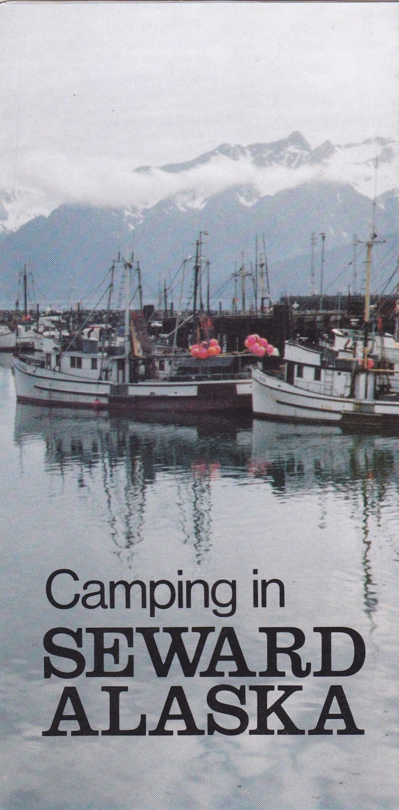 c1980 Camping in Seward Alaska Promotional Brochure