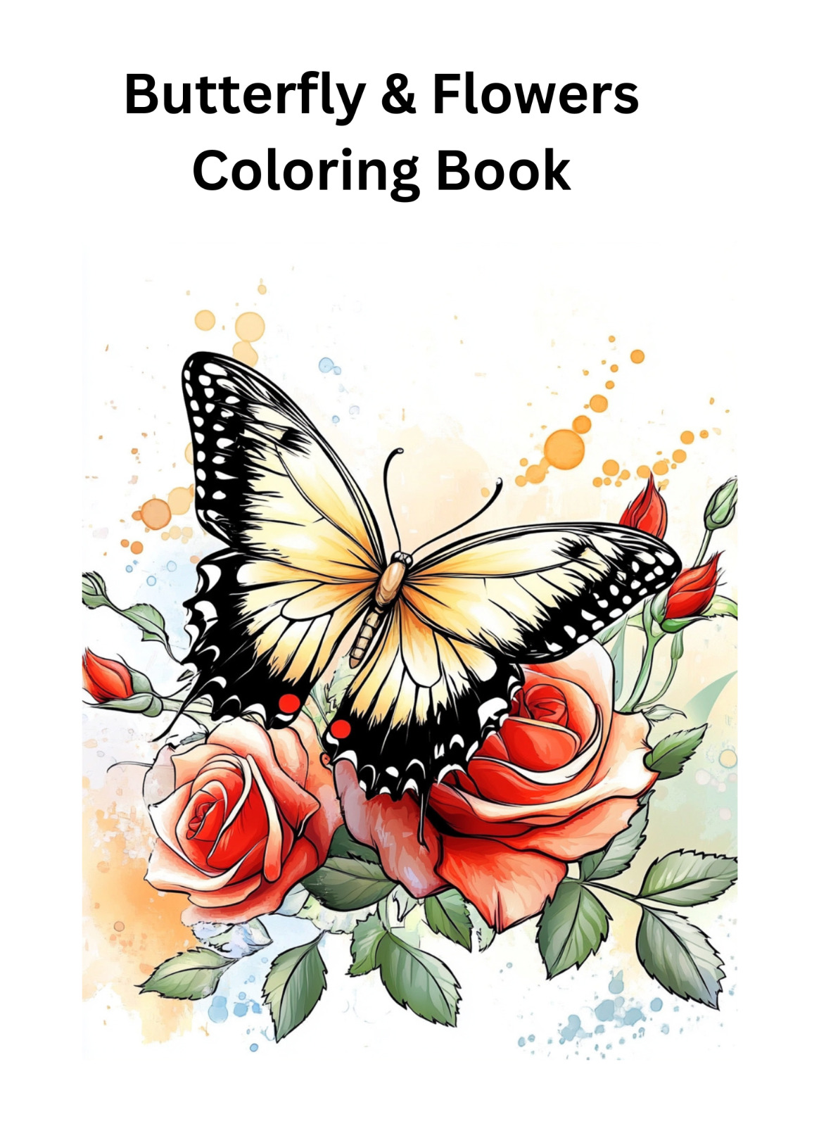 Flower Butterfly Coloring Book - fun for all ages