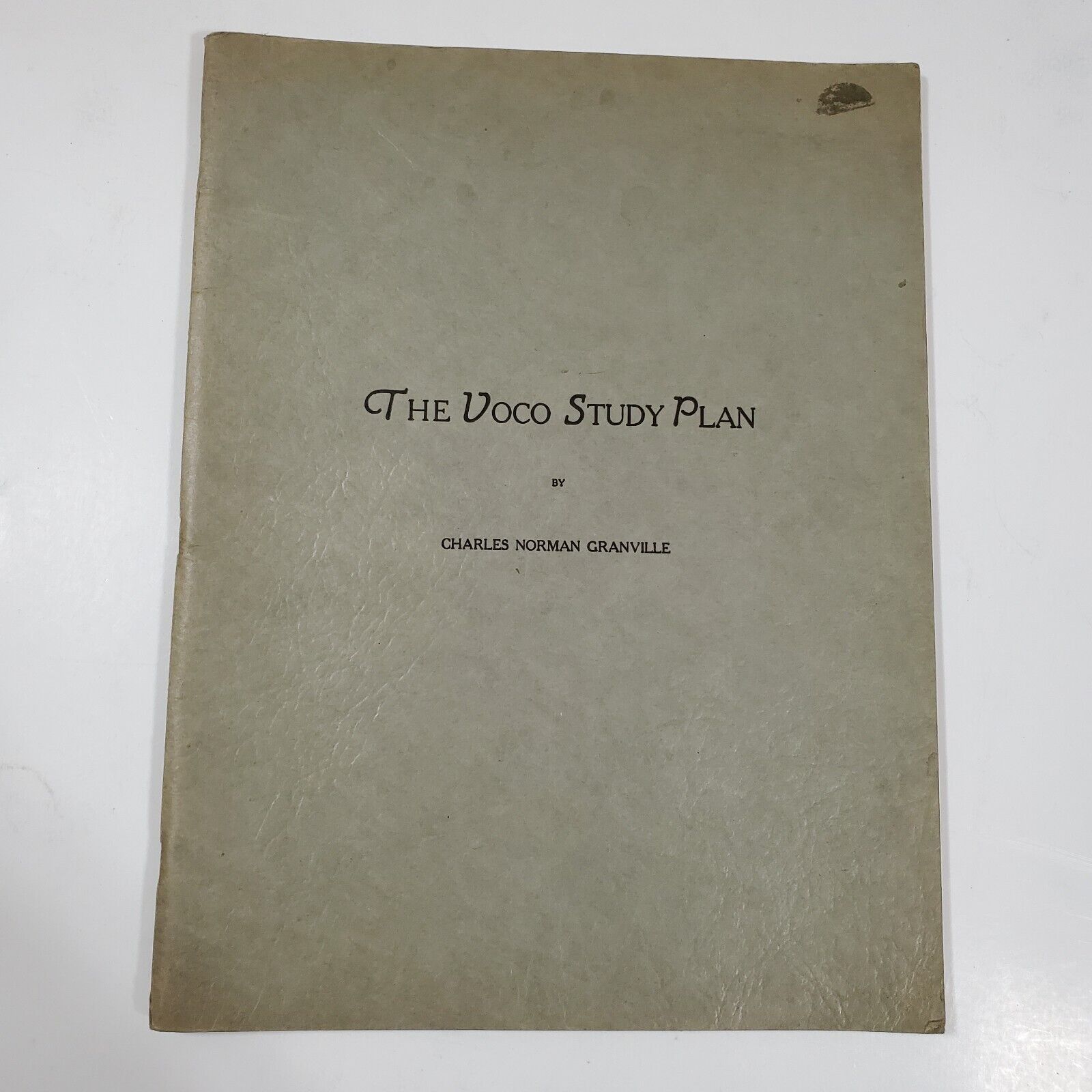 The Voco Study Plan by Charles Norman Granville Dev't of The Singing Voice 1930