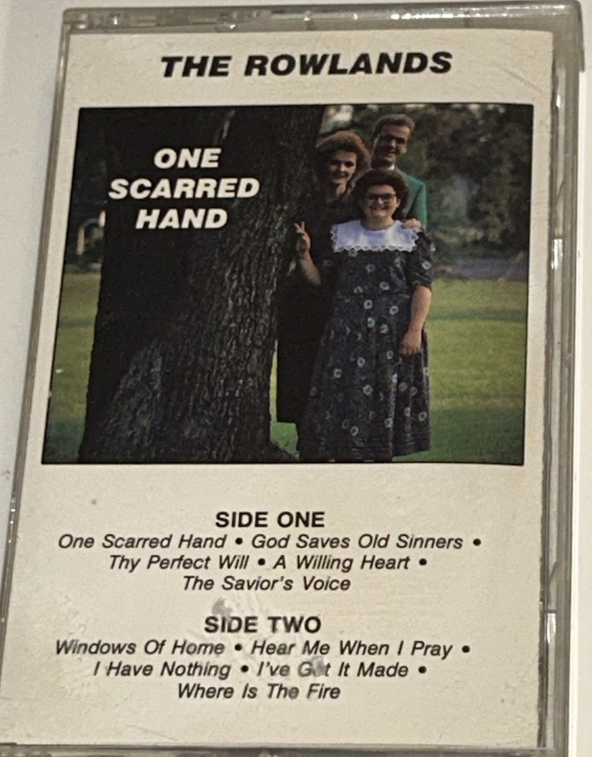 The Rowlands One Scarred Hand Gospel Music Album Cassette 1R88