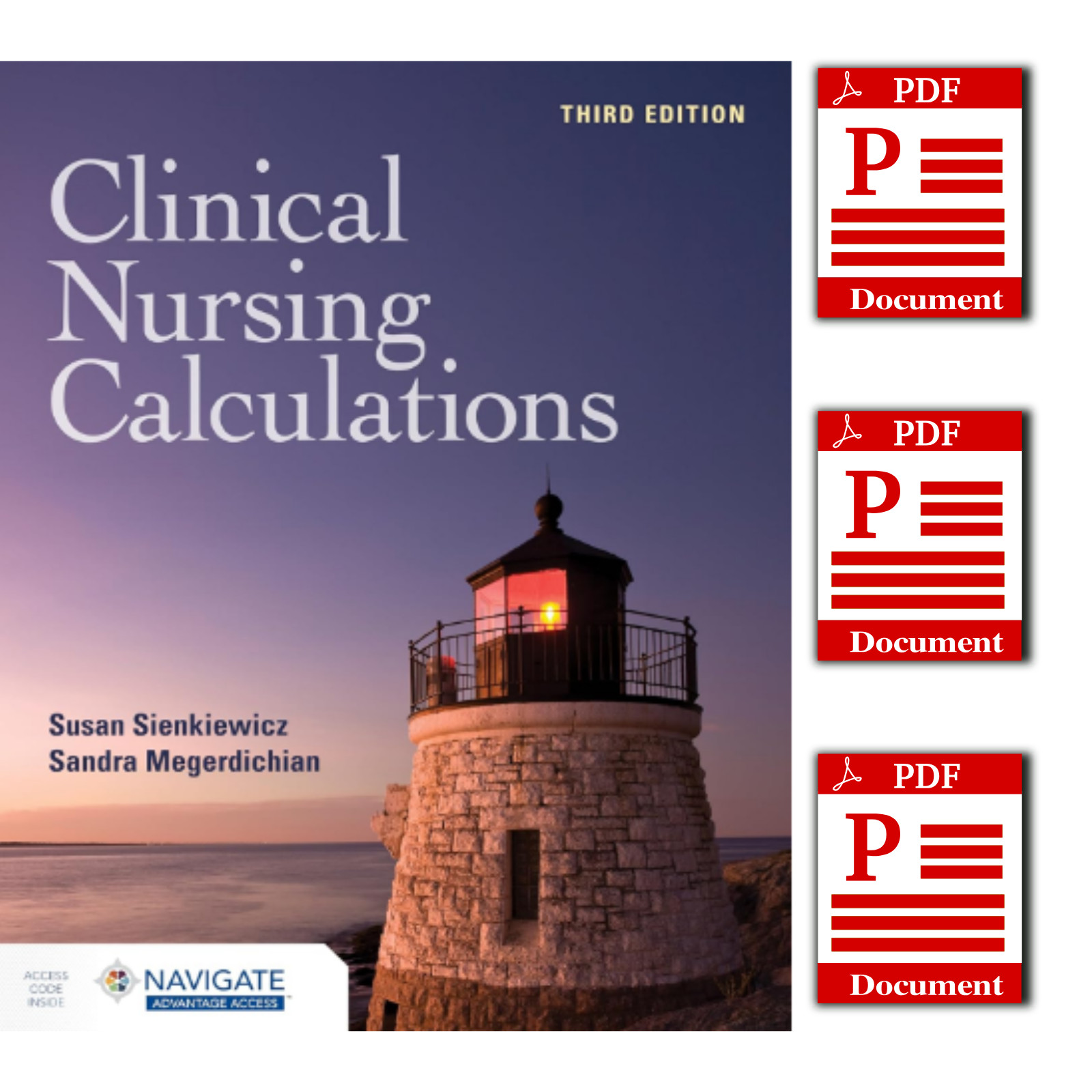 Clinical Nursing Calculations with Navigate Advantage Access 3rd Edition