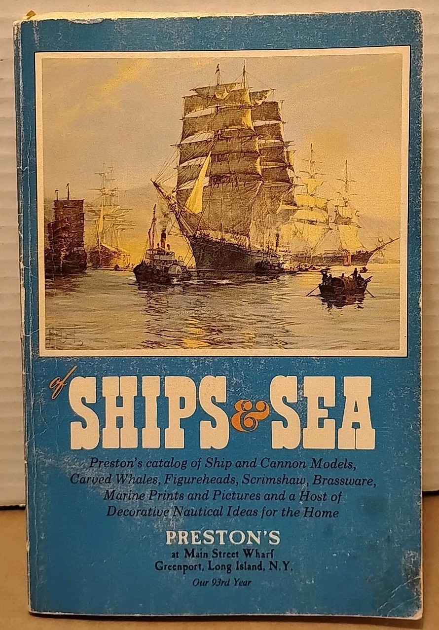 Preston's of Ships and Seas Catalog - 1974 - Long Island New York - Illustrated