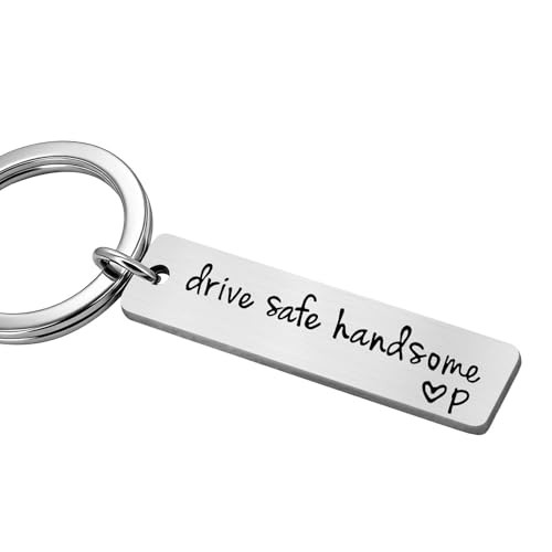 Drive Safe Handsome Keychain with Initialersonalized Love Reminder Gift for P