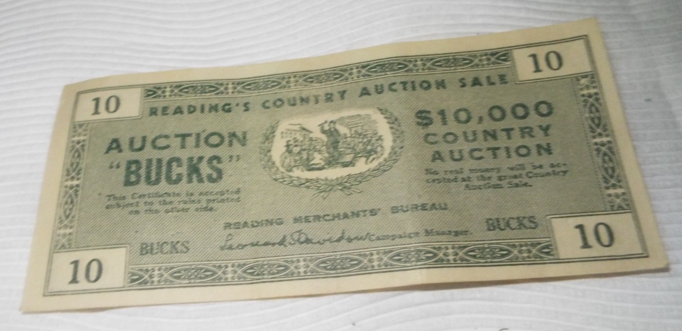 VERY RARE VTG./ANT. READING'S COUNTRY AUCTION SALE 10 DOLLAR AUCTION BUCKS READ!