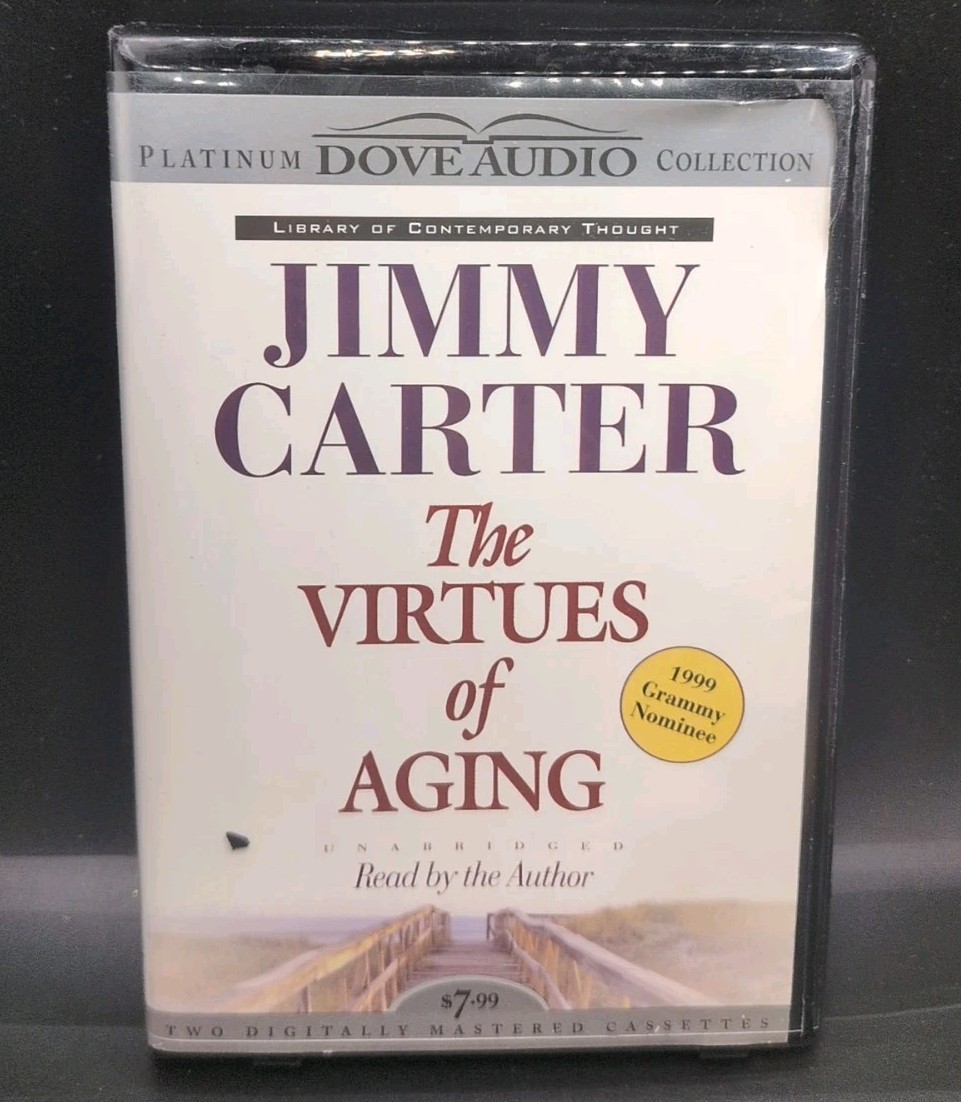 Virtues of Aging by Jimmy Carter (1999, Audio Cassette) B417
