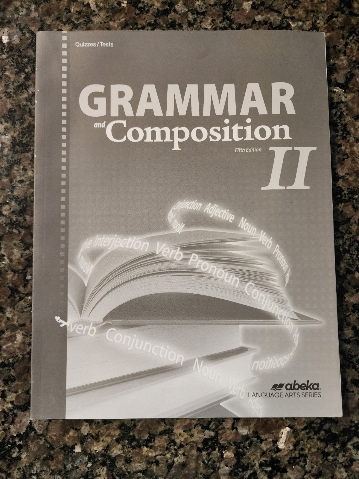 Grammar and Composition II Quiz/Test Key A Beka Book, Fifth Edition