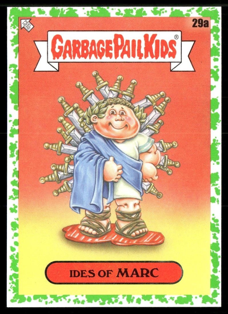 IDES OF MARC 2022 Garbage Pail Kids Booger Green #29A
