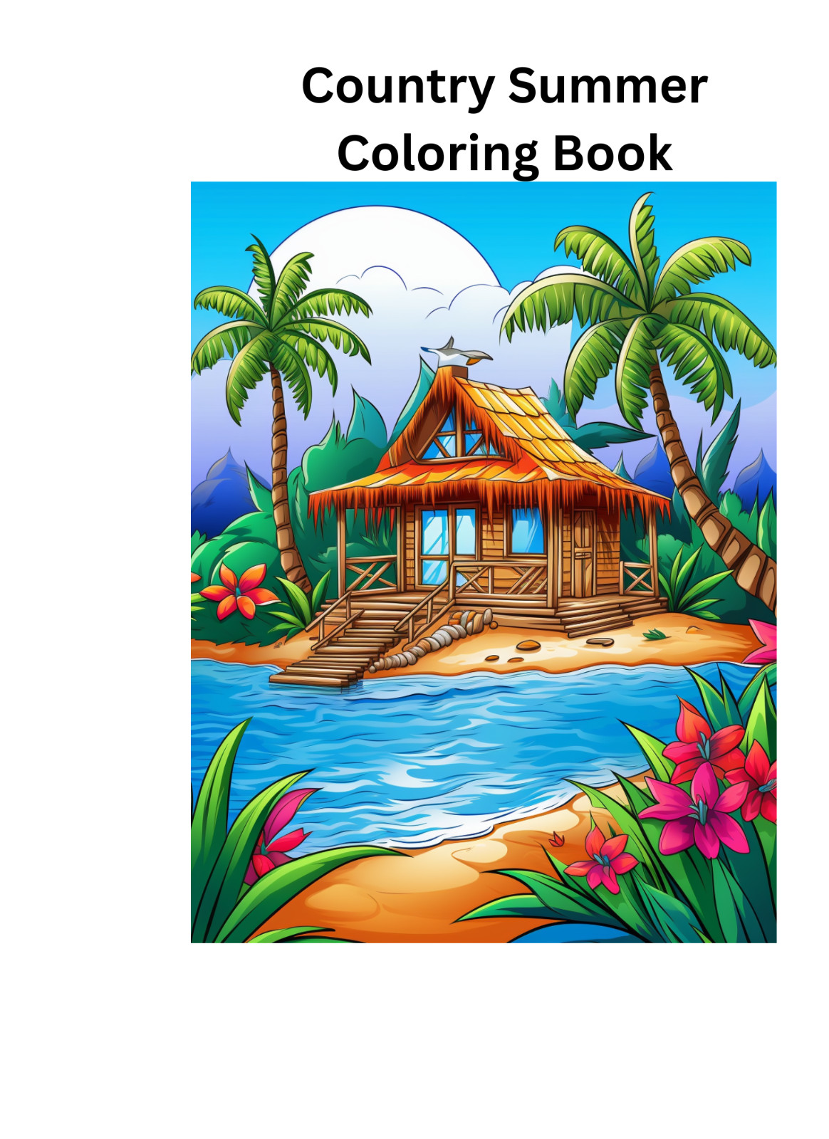 Country Summer Coloring Book for Adults & Kids – Fun Farm Life Scenes, Barns, An
