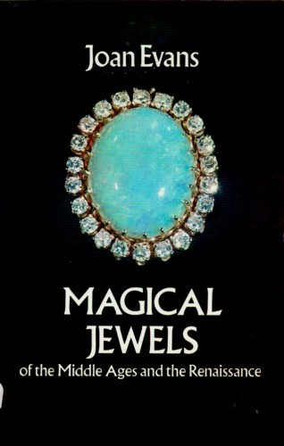 Magical Jewelry Gems Ancient Medieval Renaissance England Near East Christian