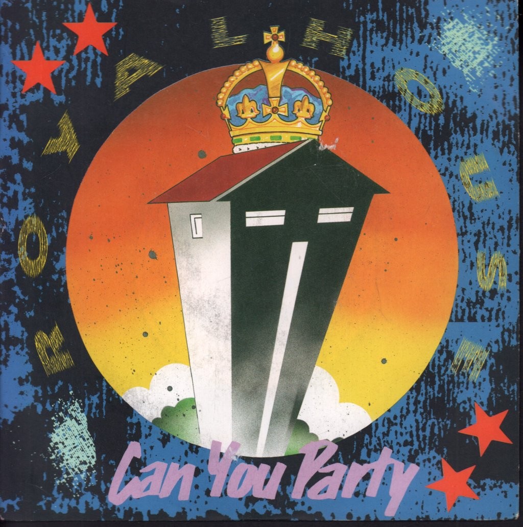 ROYAL HOUSE CAN YOU PARTY 7" VINYL pic sleeve (CHAMP79) UK CHAMPION 1988
