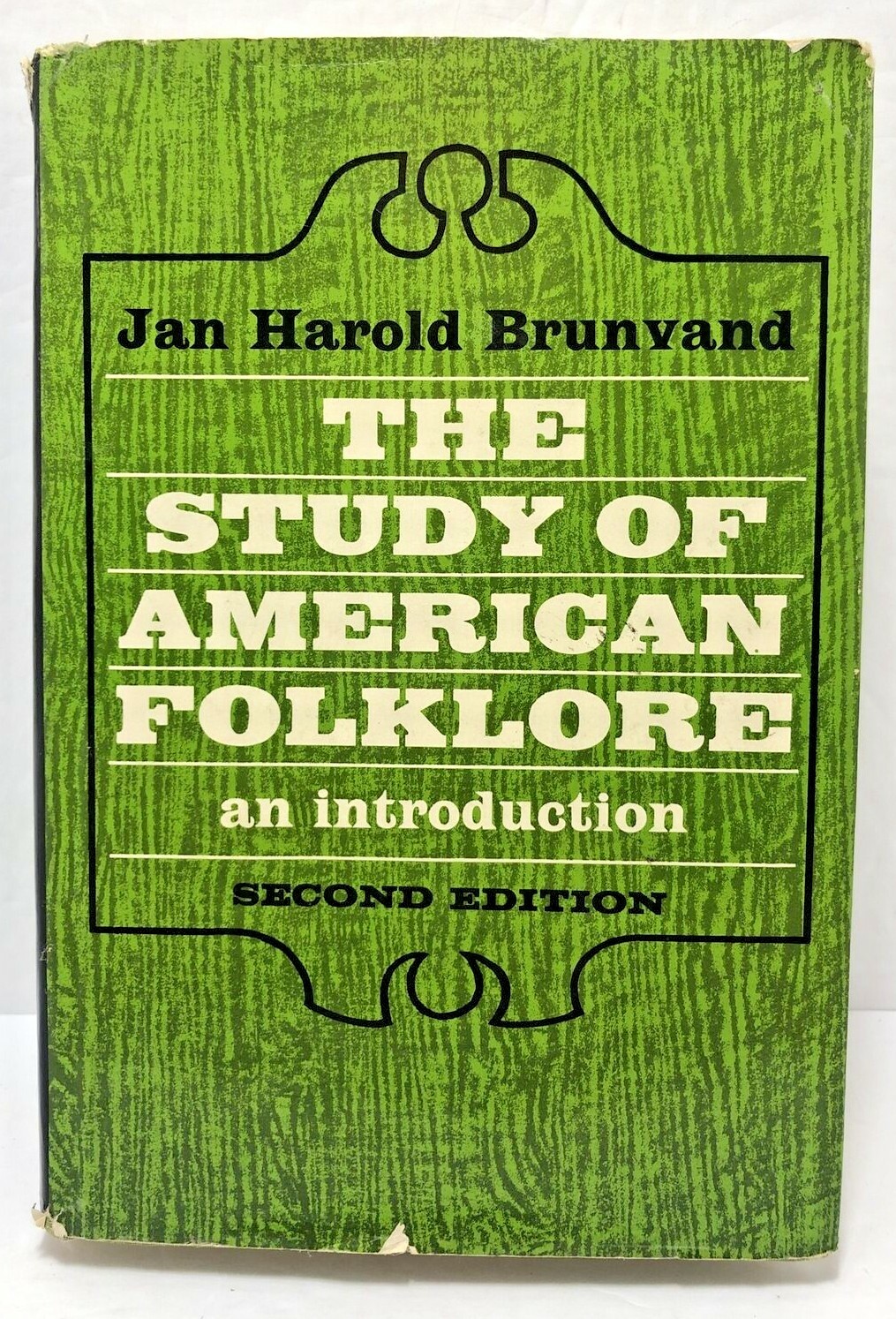 The Study of American Folklore by Jan Harold Brunvand - 1978 2nd Edition HC/DJ