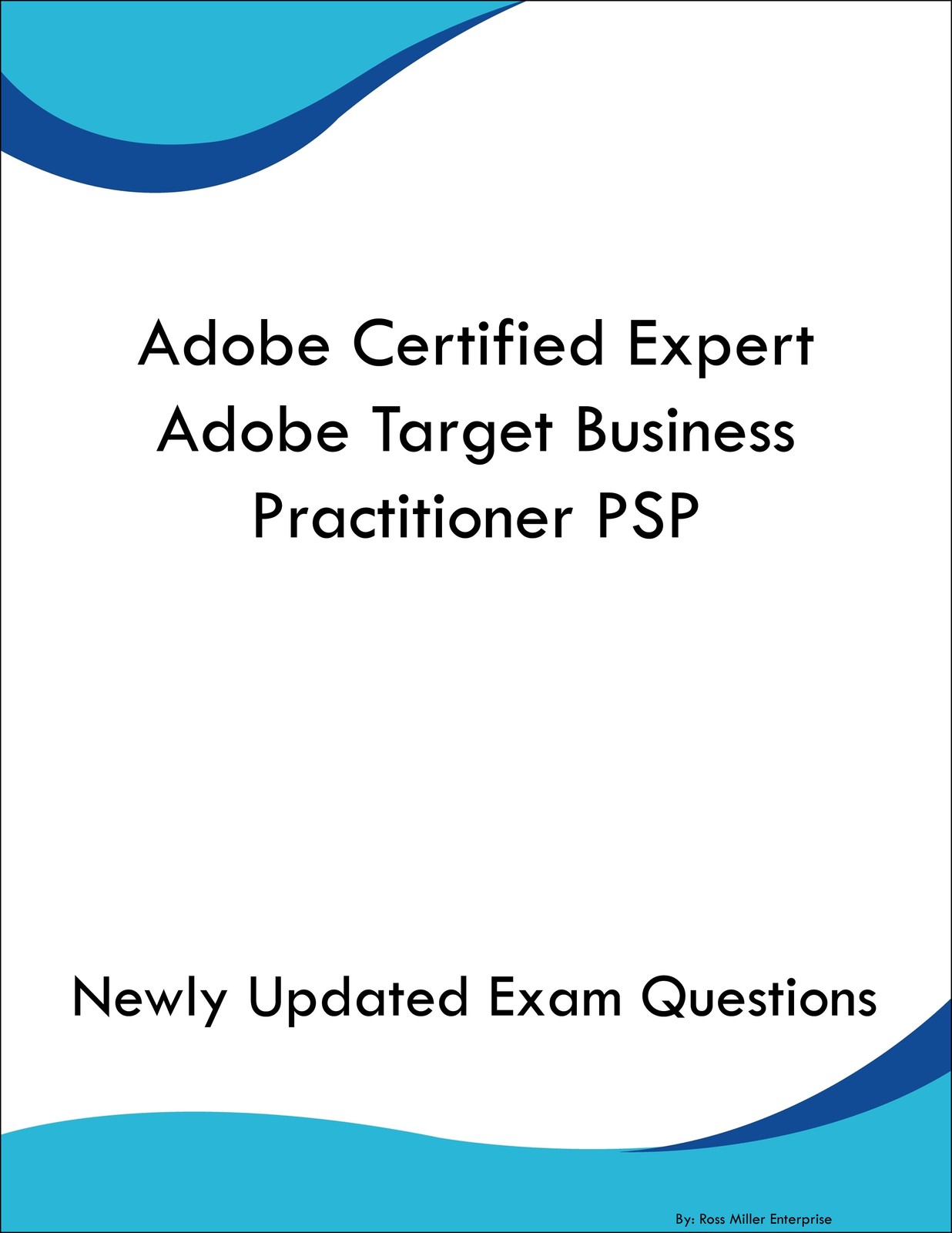Adobe Certified Expert Adobe Target Business Practitioner PSP Book