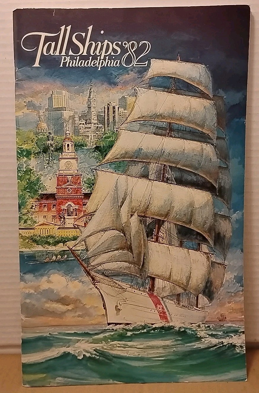 TALL SHIPS '82 PHILADELPHIA -1982 - ILLUSTRATED PAPERBACK CELEBRATION BOOK
