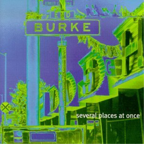 Burke Several Places at Once (CD)