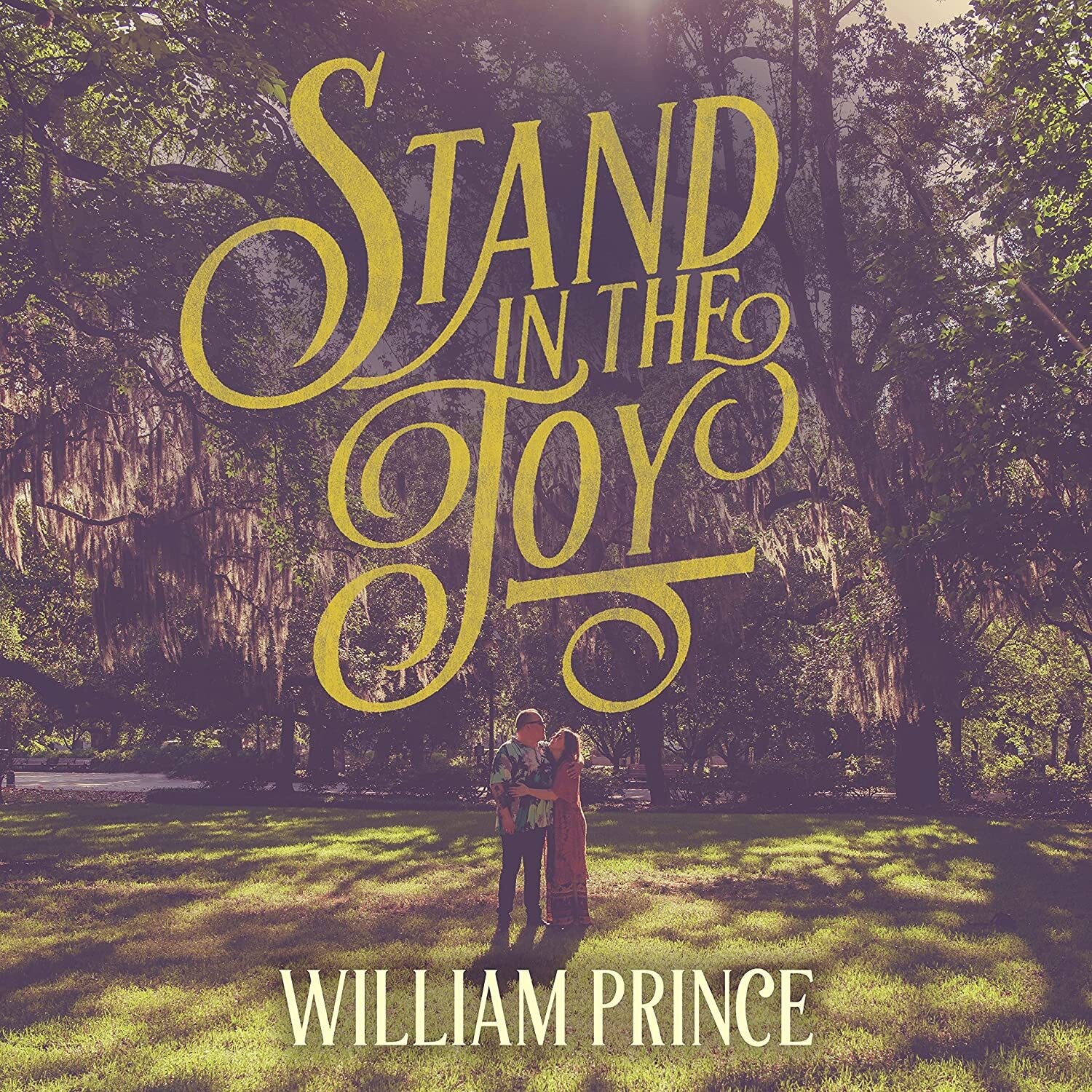 William Prince Stand in the Joy (Vinyl) 12" Album