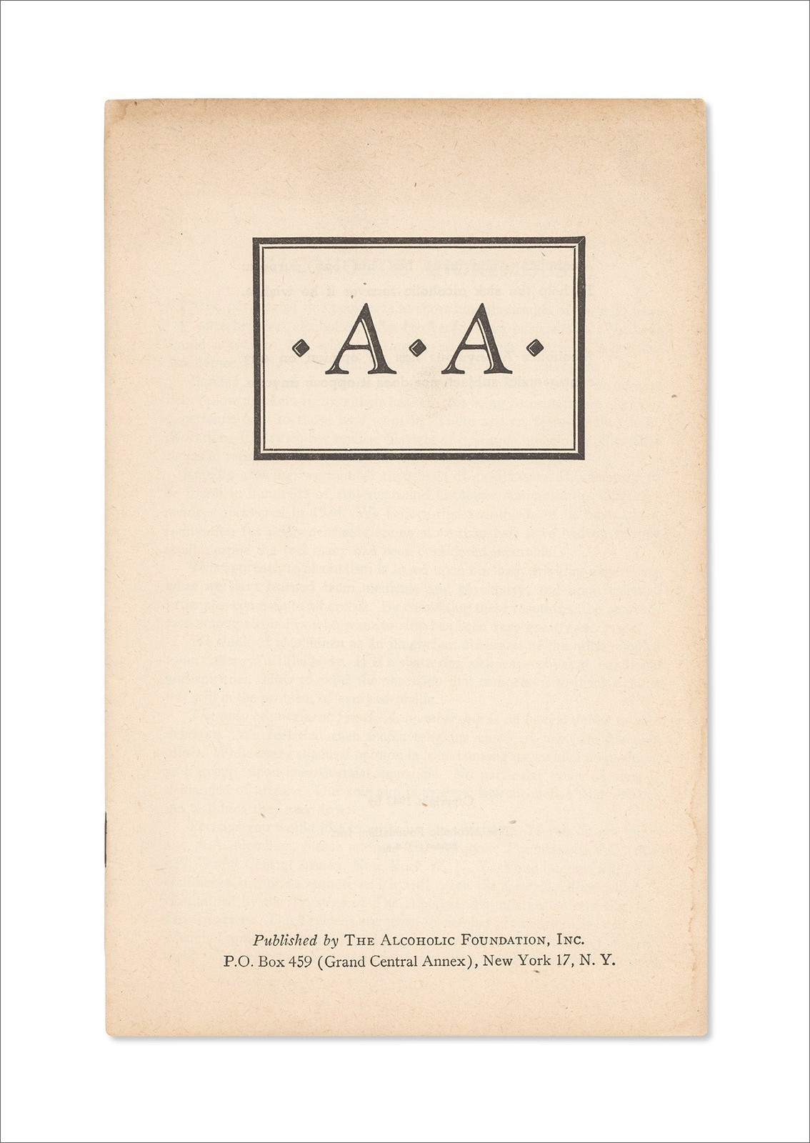 A.A. (Cover title of 1943 Alcoholics Anonymous booklet, published by…