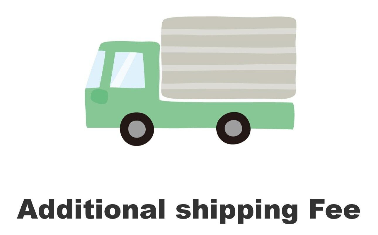 Additional Shipping Fee $25