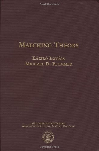 MATCHING THEORY (AMS CHELSEA PUBLISHING) By Laszlo Lovasz & Michael D. Plummer