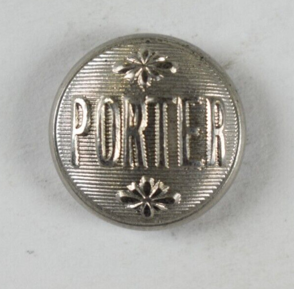 1870s-90s Original Porter Railroad Employee Worker Uniform Button C8K