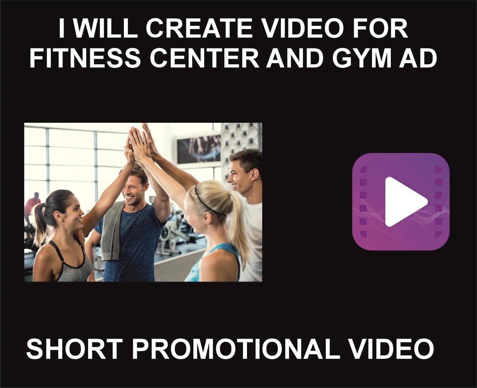 I will Create Promotional Video Ad For Your Fitness Center And Gym