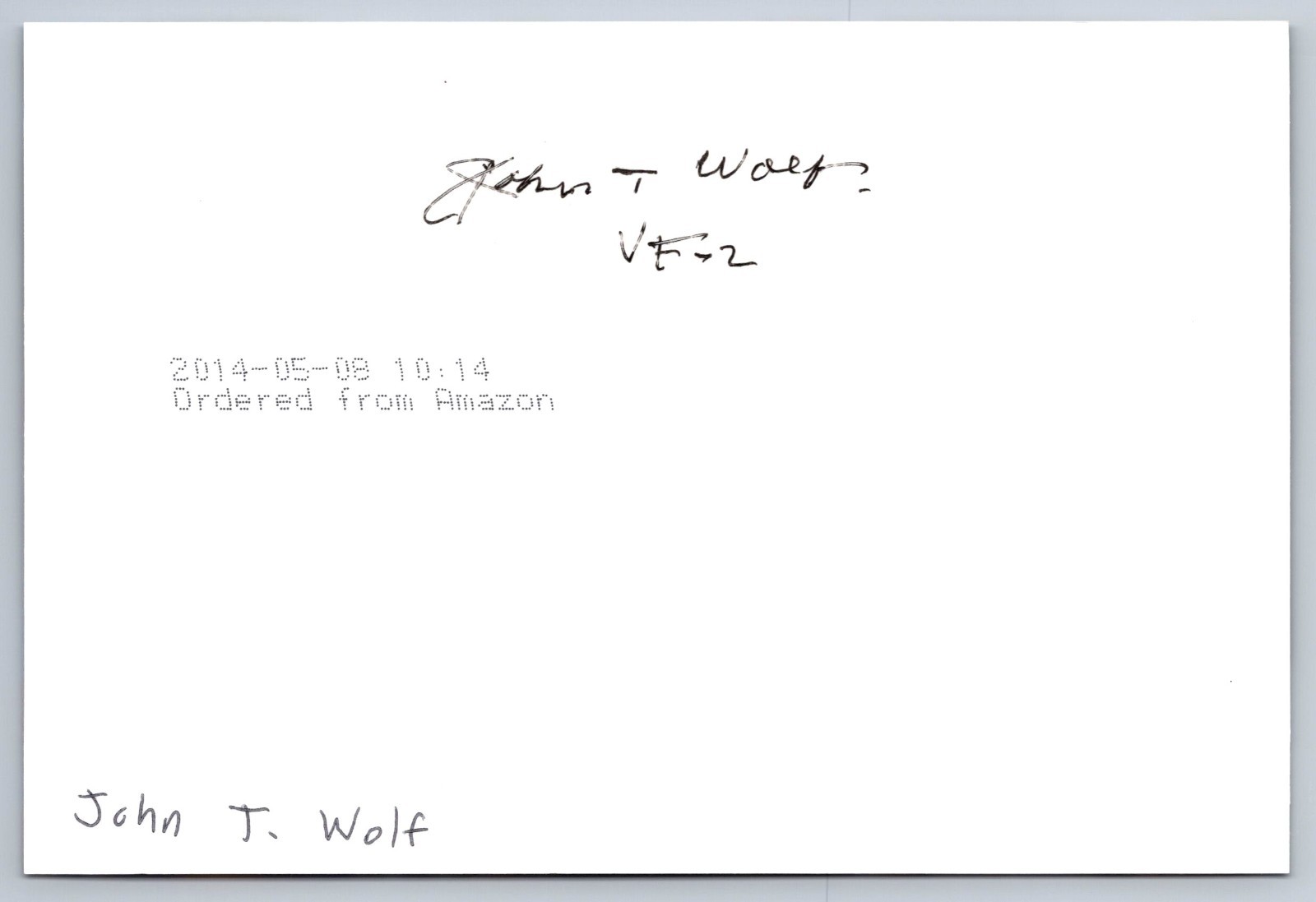 John T. Wolf Hand Signed Autograph - WWII Veteran