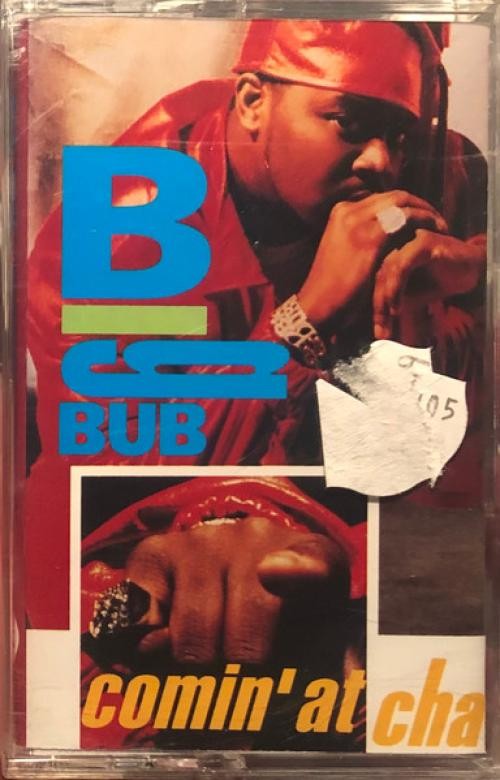 Big Bub - Comin' At Cha (Cass, Album, Dol) (Mint (M)) - 4061497795