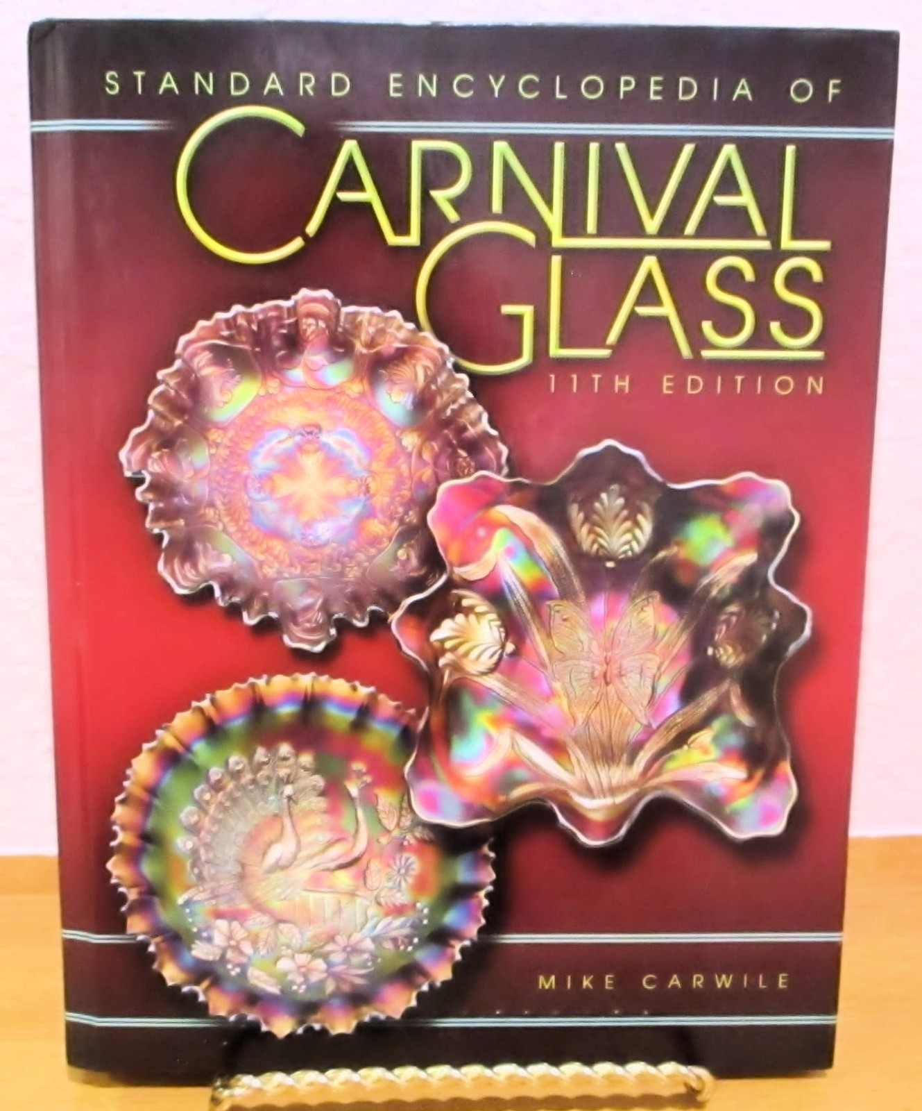 Standard Encyclopedia of CARNIVAL GLASS