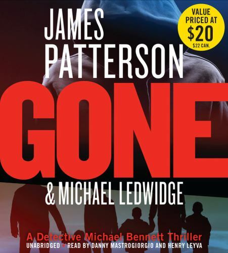 Gone by James Patterson and Michael Ledwidge (2014, Compact Disc)