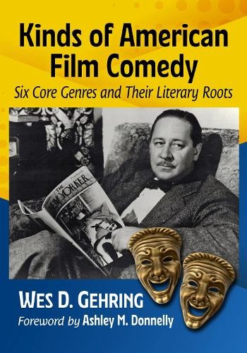 Wes D. Gehring Kinds of American Film Comedy (Paperback) (UK IMPORT)