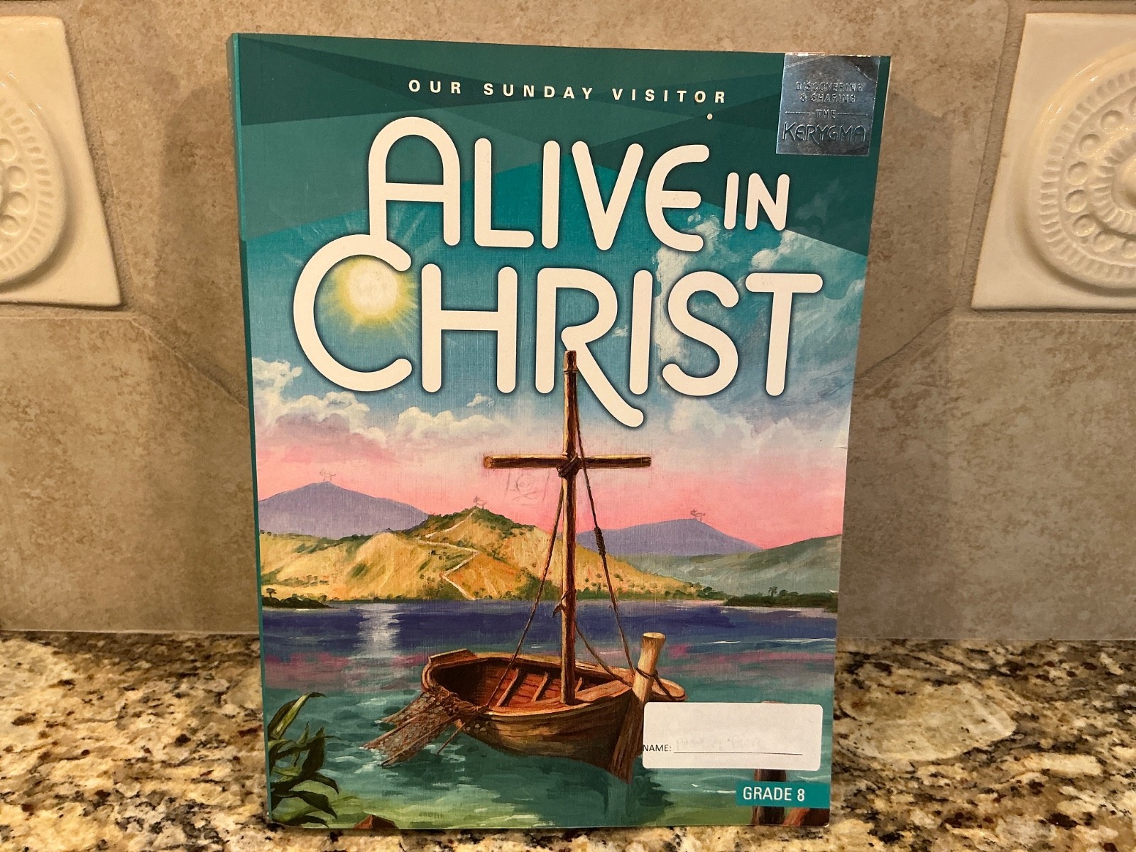 Grade 8 Alive in Christ Sunday Church School Workbook Kerygma Catholic Workbook