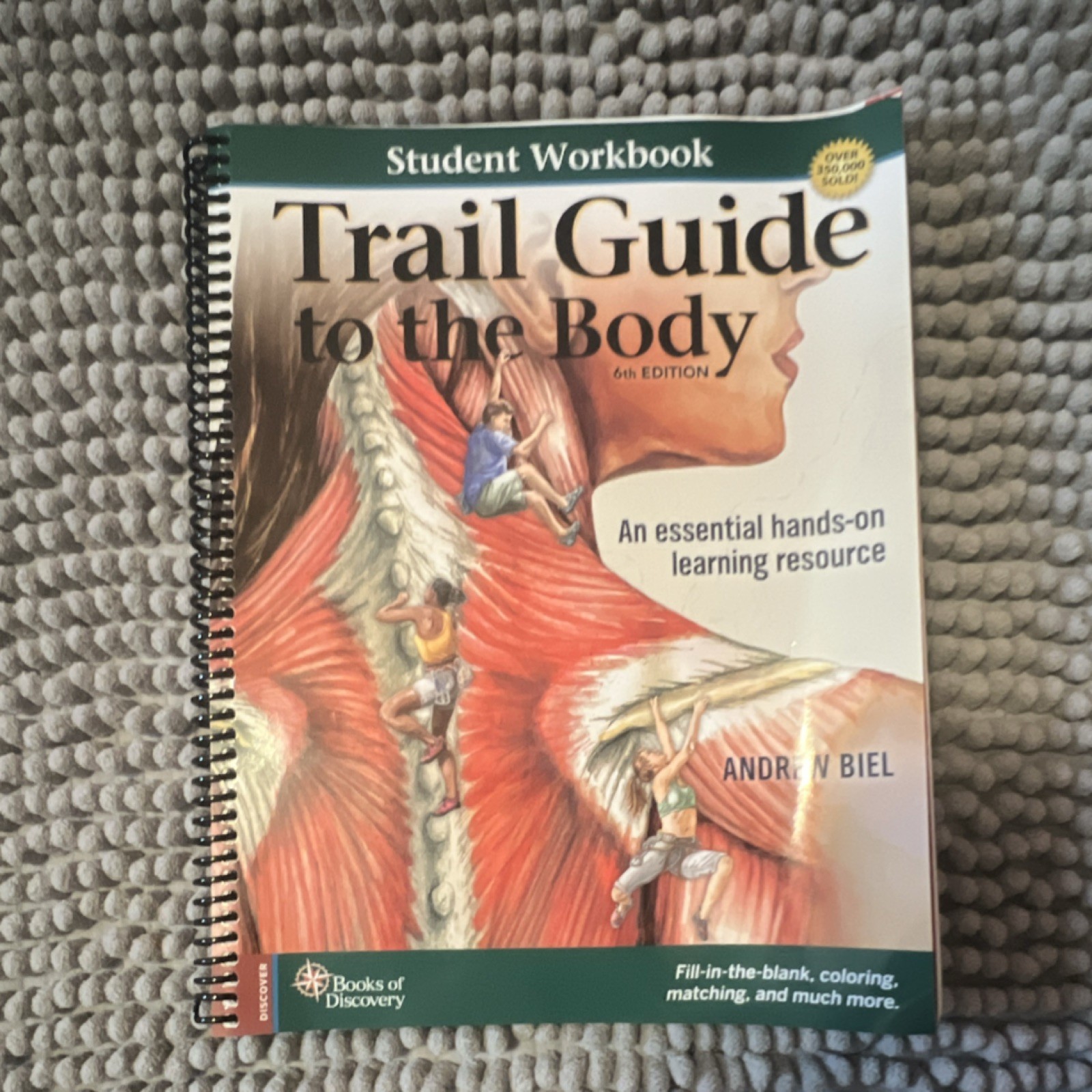 Trail Guide to the Body Student Workbook 6th Ed Andrew Biel Anatomy