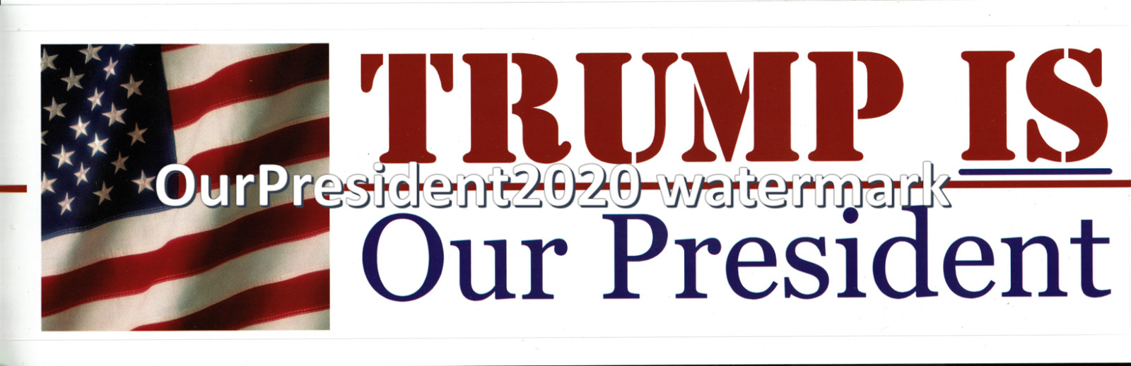 Trump IS Our President Stickers!