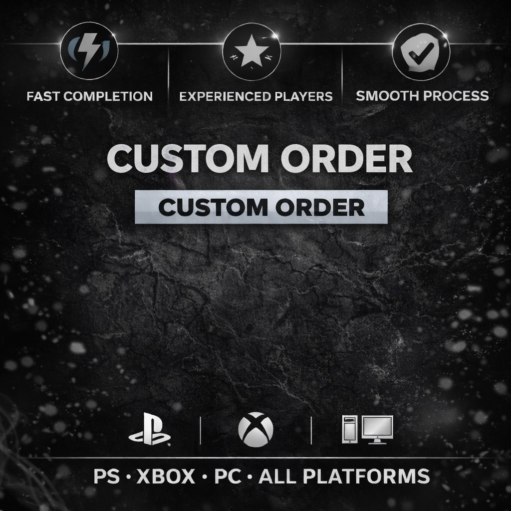 CUSTOM ORDER - PS - XBOX - PC
