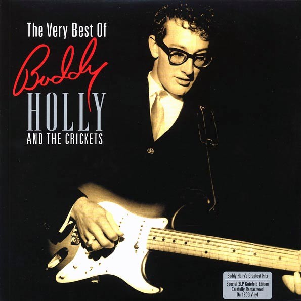 Buddy Holly & The Crickets - The Very Best Of Buddy Holly & The Crickets (2xLP)