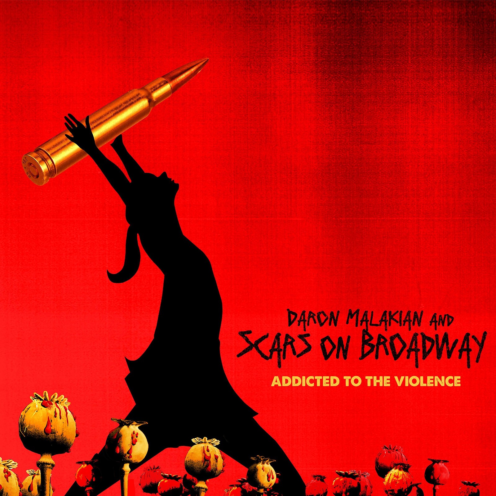Daron Malakian and Scars On Broadway Addicted to the Violence (Vinyl)