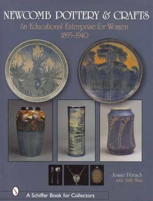 Newcomb College Pottery Collector Reference Arts & Crafts Era 1895-1940