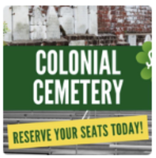 Three Tickets: St. Patrick's Day Parade Bleachers by Colonial Park Cemetery