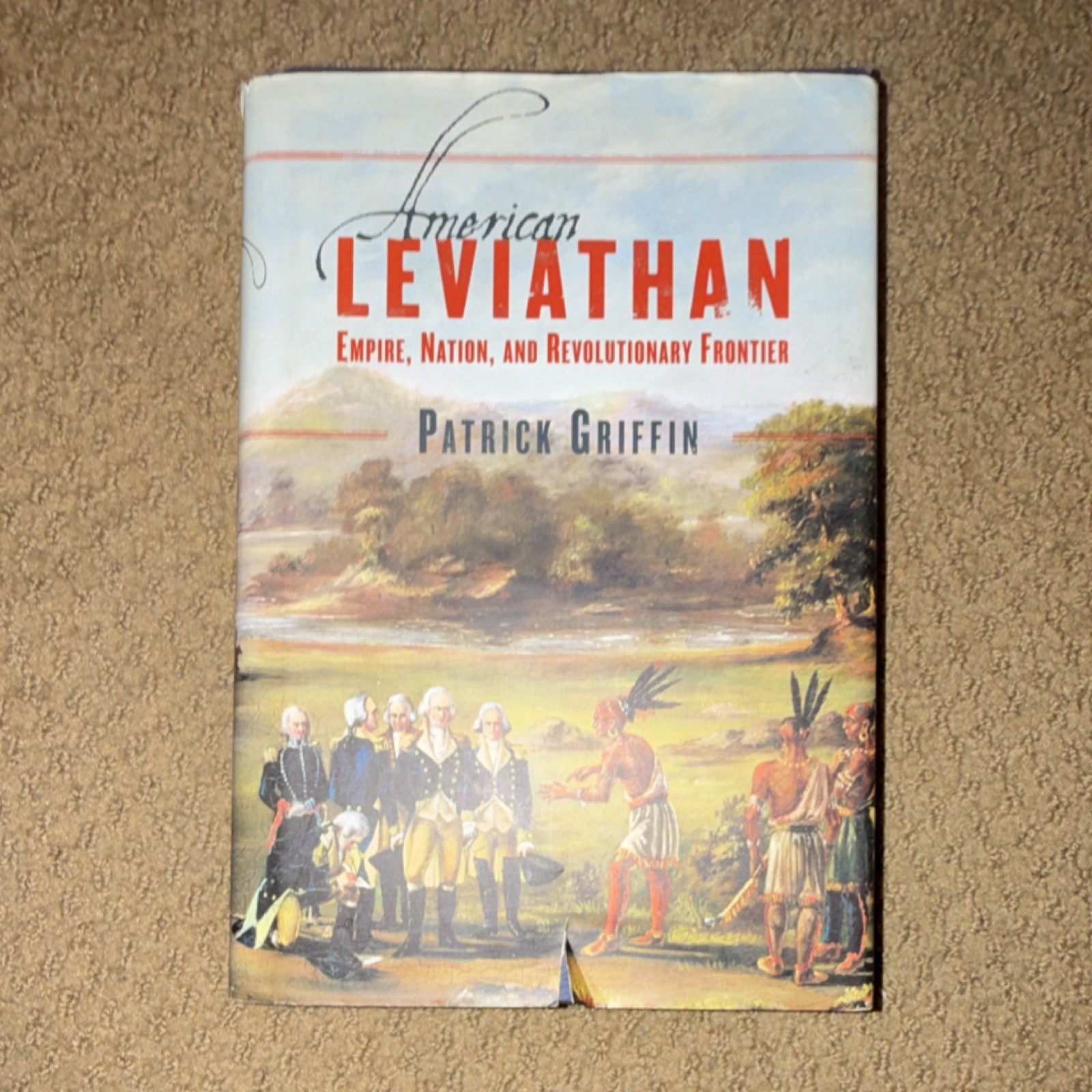 American Leviathan Patrick Griffin Hardcover History United States Revolution
