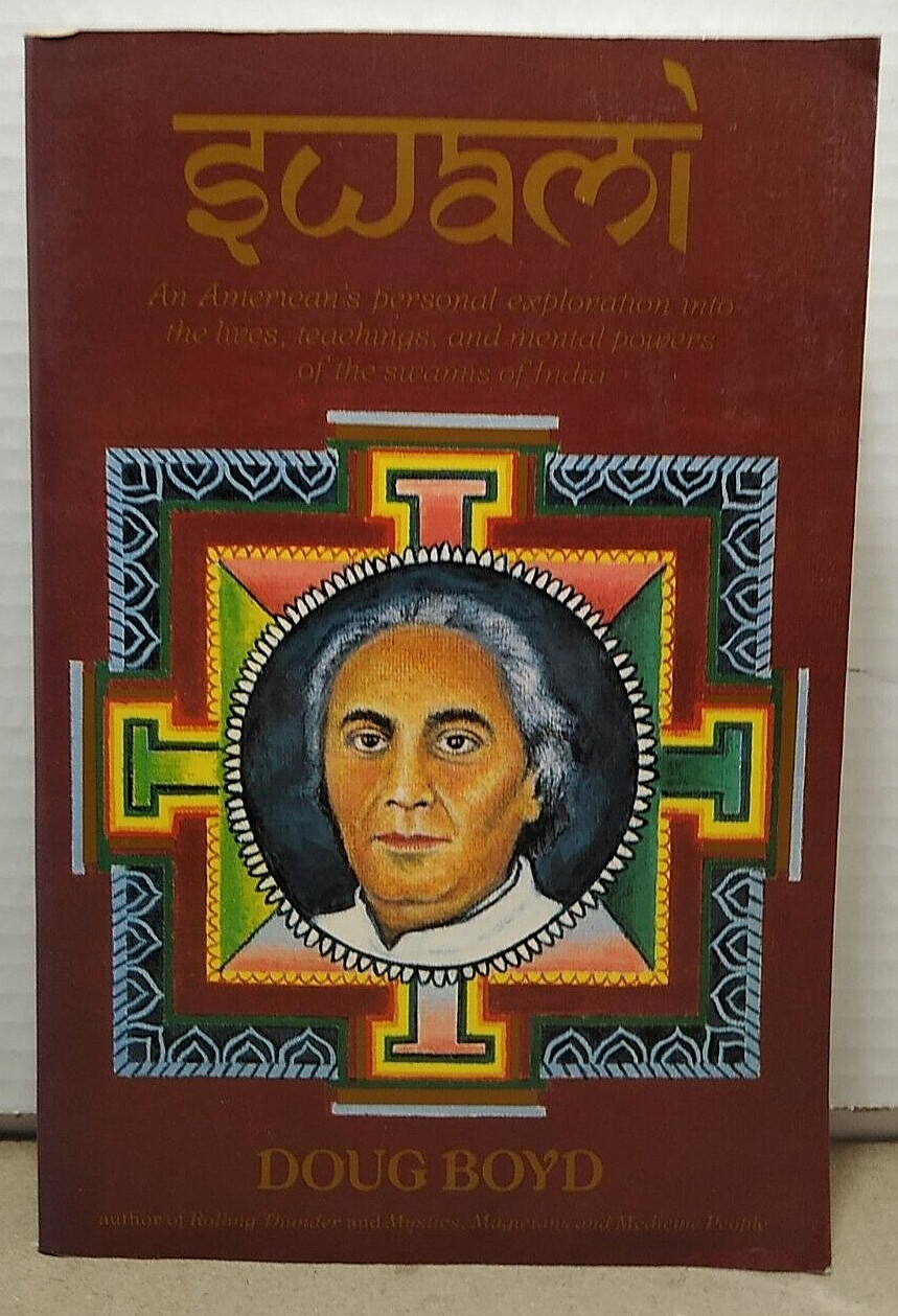 SWAMI Lives Teachings & Mental Powers of India by Doug Boyd 1990 Trade Paperback