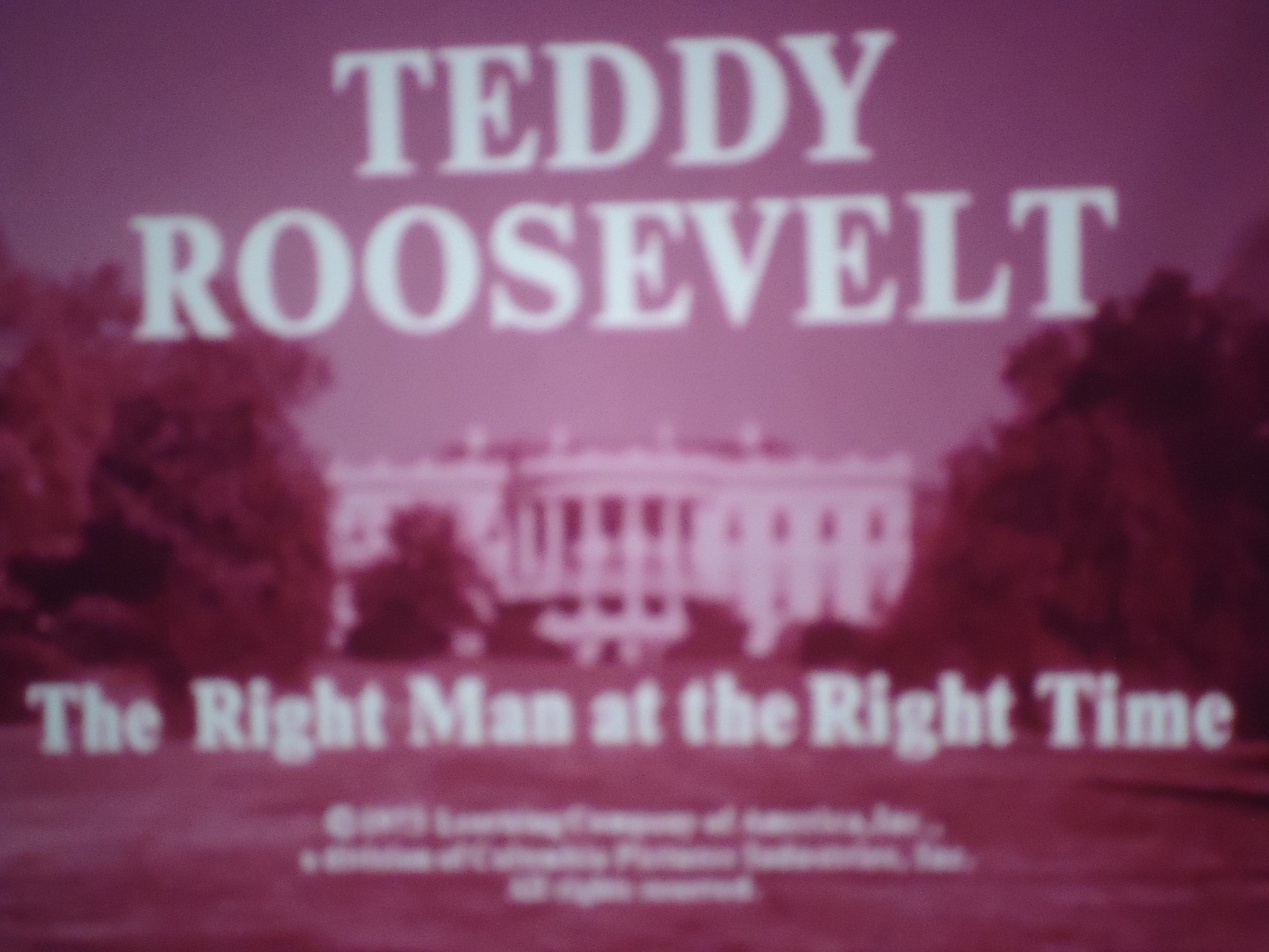 16mm    Teddy Roosevelt : The Right Man at the Right Time 1973 Educational 