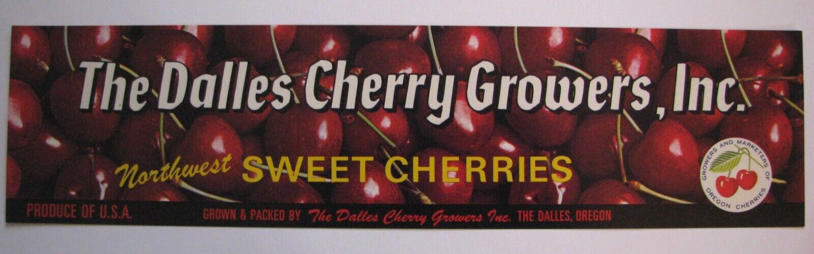 Original THE DALLES CHERRY GROWERS INC cherry crate label The Dalles, Oregon
