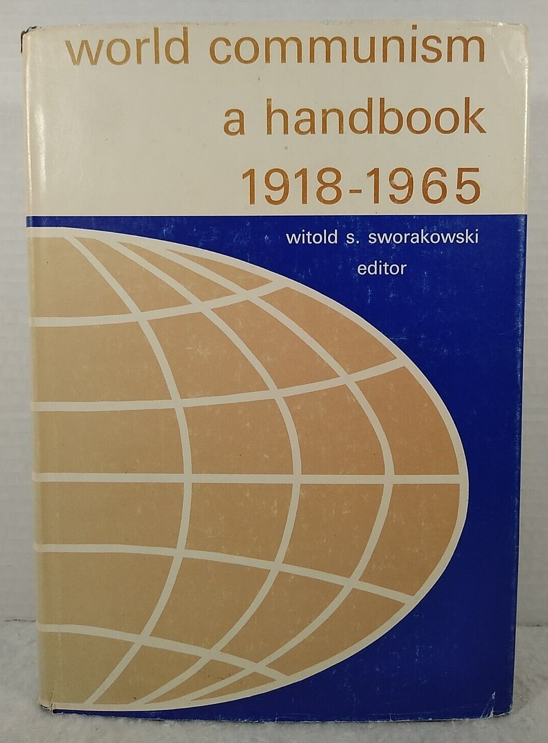World Communism : A Handbook , 1918 - 1965 Witold S. Sworakowski, Ed. 1973 HCDJ