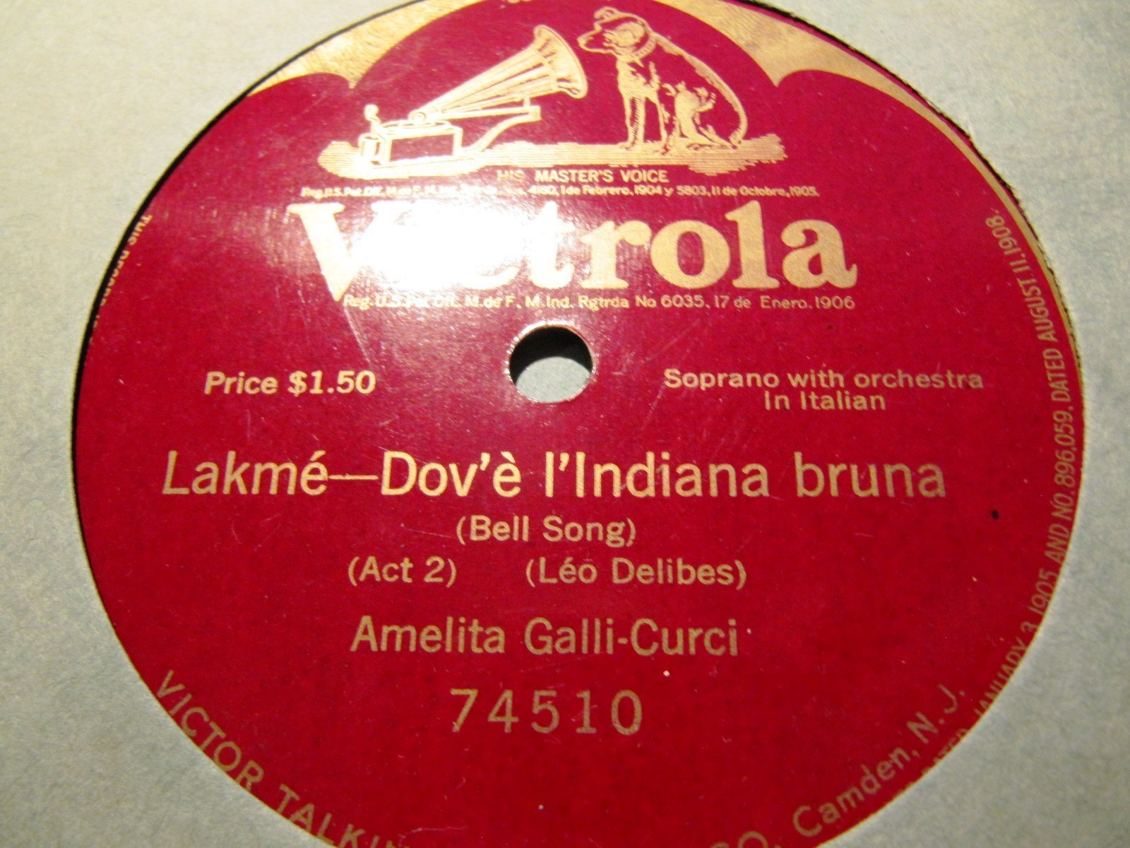 1917 15 SEC TRILL Amelita Galli-Curci Lakme Bell Song Dov e Indiana Bruna 74510