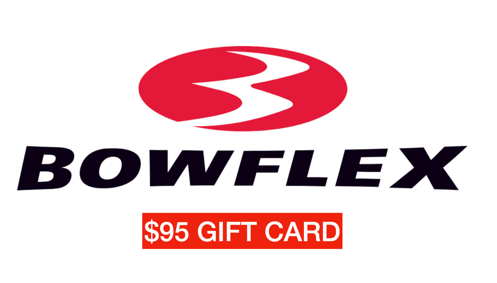 GIFT CARD TO BOWFLEX VOUCHER FOR $95