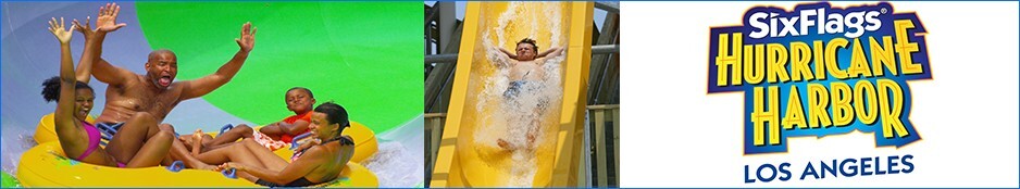 ++++ SIX FLAGS HURRICANE HARBOR - LOS ANGELES, CA $48 TICKETS DISCOUNT TOOL++++