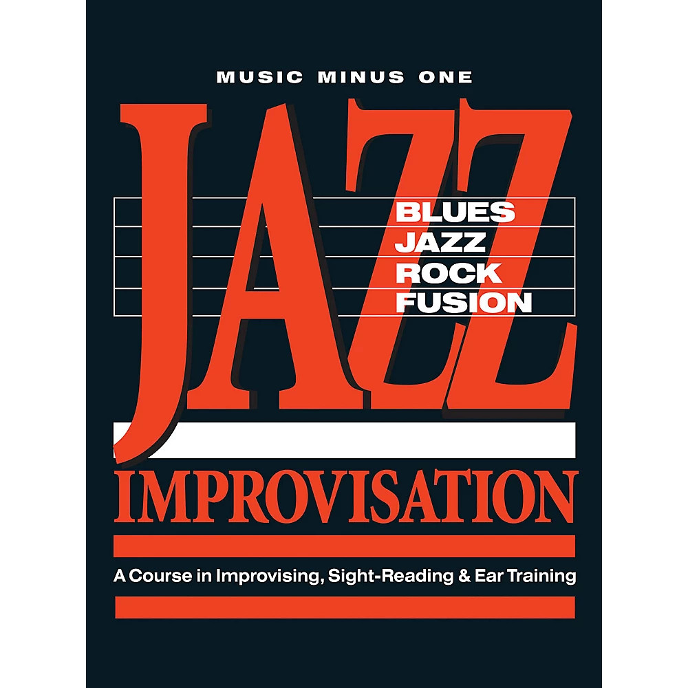 Music Minus One Jazz Improvisation: Complete Course w/CD Written by Tom Collier